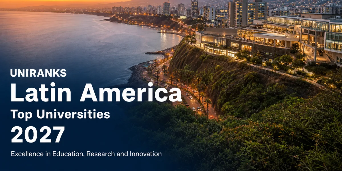 University Rankings in Latin America for 2027: Top Universities, Trends and Insights
